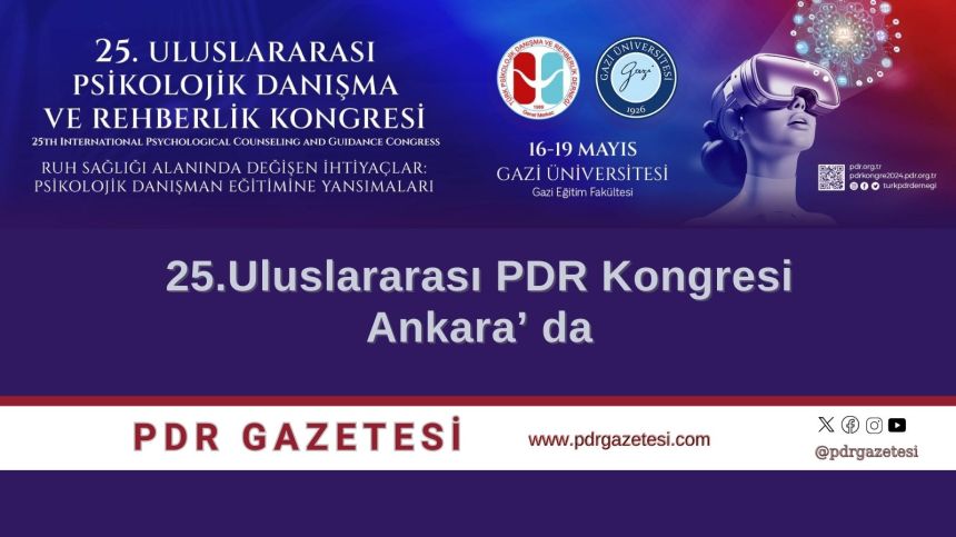 25. Uluslararası PDR Kongresi Mayıs Ayında Ankara’ da